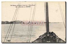 CPA De Rouen au Havre a nprd de Felix Faure l'Arrivee au Havre 