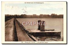 CPA Le Morvan Pittoresque Etang de Vaux La grande digue 