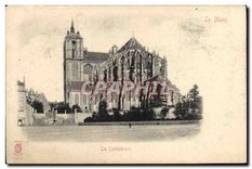 CPA Le Mans La Cathedrale 