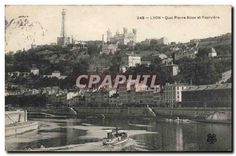 CPA Lyon Quai Pierre Soize et Fourviere 