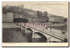 CPA Lyon Pont Tilsitt Archeveche et Fourvieres 