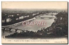 CPA Lyon Perspective des Ponts du Rhone vue prise en aval de la Croix Rousse 