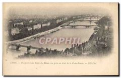 CPA Lyon Perspective des Ponts du Rhone vue prise en Aval de la Croix Rousse 