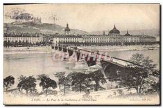 CPA Lyon Le Pont de la Guillotiere et l'Hotel Dieu