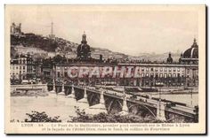 CPA Lyon Le Pont de la Guillotiere premier pont construit sur le Rhone a Lyon et le Facade de l'Hote