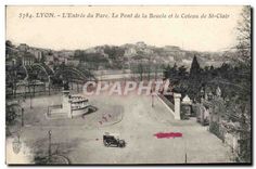 CPA Lyon L'Entree du Parc Le Pont de la Boucle et le Coteau de St Clair