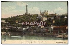 CPA Lyon Quai Pierre Seize et Fourviere
