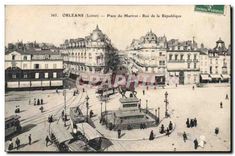 CPA Orleans (Loiret) Place du Marteoi Rue de la Republique Tramways