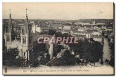 CPA Vichy Eglise St Louis et vue generale de Vichy prise de l'Astoria Palace