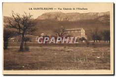 CPA la Sainte Baume vue generale de l'Hotellerie 