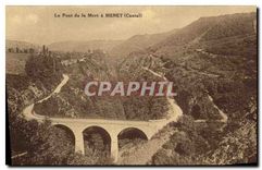 CPA Le pont de la Mort a Menet Cantal 
