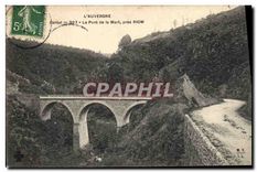 CPA L'Auvergne Cantal le pont de la mort pres Riom 