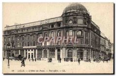 CPA Lille l'hotel des Postes post Office 