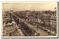 CPA Paris et ses Merveilles Vue generale de L'Avenue des Champs Elysees et L'Arc de triomphe de l'Et