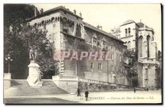 CPA Chambery Chateau des Ducs de Savoie 