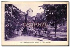 CPA Besancon les Bains Porte Taillee 