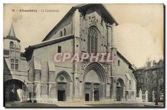 CPA Chambery la Cathedrale 
