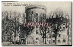 CPA Chambery Tour de l'ancien Manoir des Sires de Chambery XI siecle 