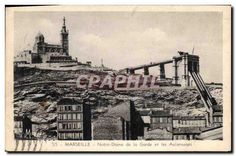 CPA Marseille Notre Dame de la Garde et les Ascenseurs 