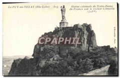 CPA Le Puy Hte Loire Statue colossale de Notre Dame de France dur le rocher Corneille 