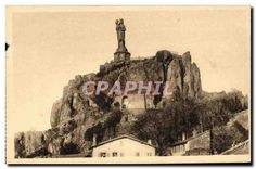CPA Le Puy Haute Loire Statue de N D France sur le Rocher Corneille 