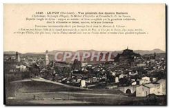CPA Le Puy Hte Loire Vue generale des Quatre Rochers 