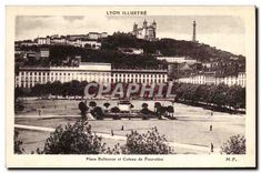 CPA Lyon Place Bellecour et Coteau de Fourviere 