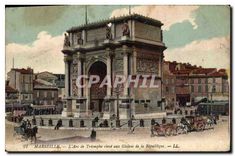 CPA Marseille L'Arc de Triomphe eleve aux Gloires de la Republique 