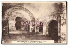 CPA Saint Victor Prolongement de la Crypte les Remparts Romains 