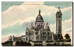 CPA Paris La Basilique du Sacre Coeur de Montmartre terminee Hauteur de la Tour 