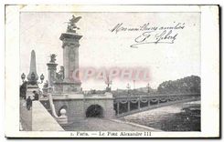 CPA Paris Le Pont Alexandre III 