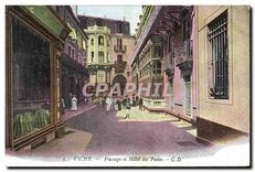 CPA Vichy Passage et Hotel des Postes 