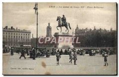 CPA Lyon La Statue de Louis XIV Place Bellecour 