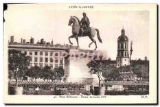 CPA Lyon Place Bellecour Statue Louis XIV 