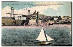 CPA Marseille Le Pont Transbordeur Le Fort Saint Jean et Notre Dame de la Garde 