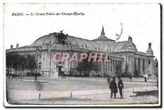 CPA Paris Le Grand Palais des Champs Elysees