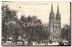 CPA Marseille Cours du Chapitre et les Reformes