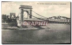 CPA Tarascon Vue du Pont suspendu sur le Rhone a Tarascon
