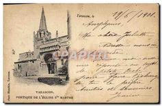 CPA Tarascon Portique de l' Eglise Ste Marthe