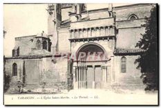 CPA Tarascon L'Eglise Sainte Marthe Le Portail 