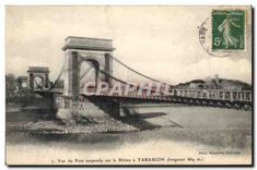 CPA Vue du Pont suspendu sur le Rhone a Tarascon 