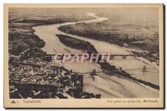 CPA Tarascon Vue prise en Avion 