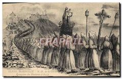 CPA Marseille N D de la Garde Procession des Penitents 1835 