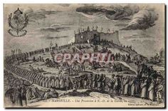 CPA Marseille une Procession a N d de la Garde en 1777 