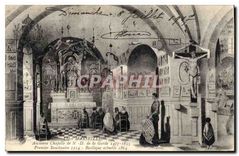 CPA Marseille Ancienne Chapelle de N d de la Garde 1477 1855 premier Sanctuaire 1214 Basilique actue