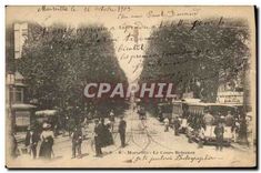 CPA Marseille Le Cours Belsunce Tramway
