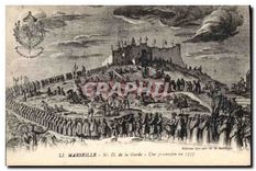 CPA Marseille N D de la Garde Une Procession en 1777