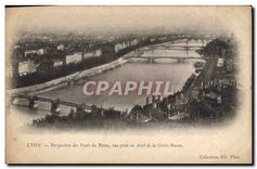 CPA Lyon Perspective des Ponts du Rhone vue prise en Aval de la Croix rousse 