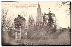 CPA Senlis (Oise) Ruines Du Vieux Chateau et Propriete de M le Comte Furquet de la Boisserie La Toue