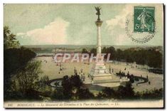 CPA Bordeaux Le Monument des Girondins et la Place des Quinconces